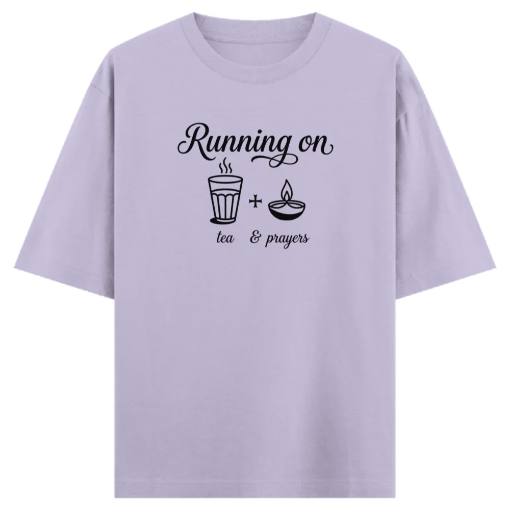 Running on Tea & Prayers – Maa Energy Tee